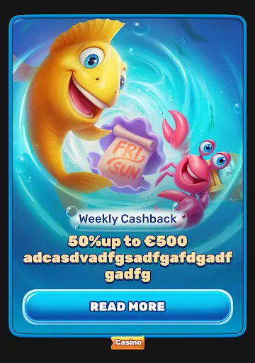 Pez dorado sonriente y cangrejo rojo sostienen un cartel con las palabras “FRI SUN” en un remolino azul brillante, ilustrando una promoción de cashback semanal de casino.